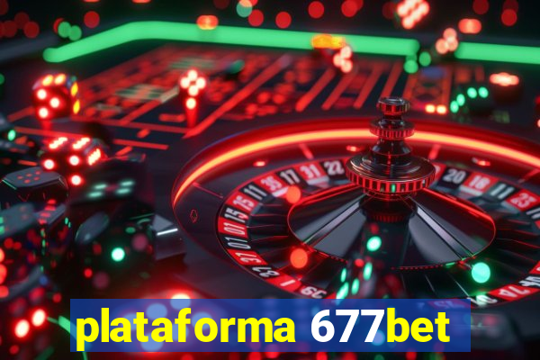 plataforma 677bet